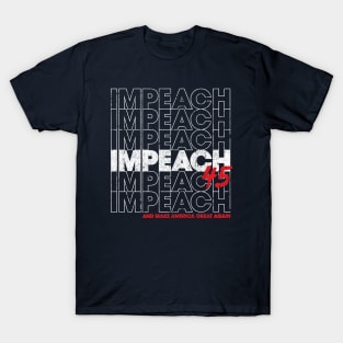 Impeach 45 T-Shirt